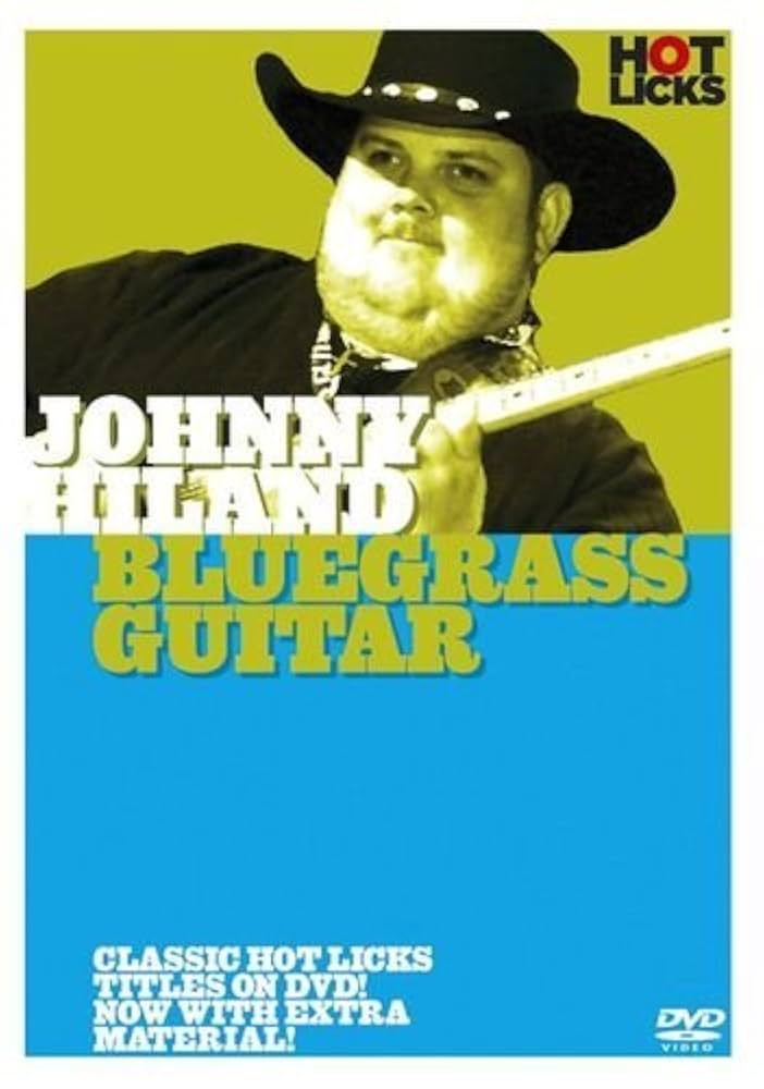 Johnny Hiland★Bluegrass Guitar [DVD] Amazon.com: Johnny Hiland - Bluegrass Guitar Hot Licks [DVD